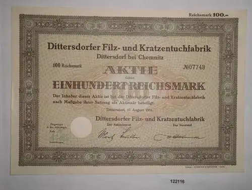100 RM Aktie Dittersdorfer Filz- & Kratzentuchfabrik 17. August 1931 (122116)