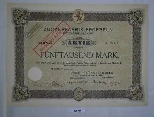 5000 Mark Aktie Zuckerfabrik Froebeln AG März 1923 (129270)