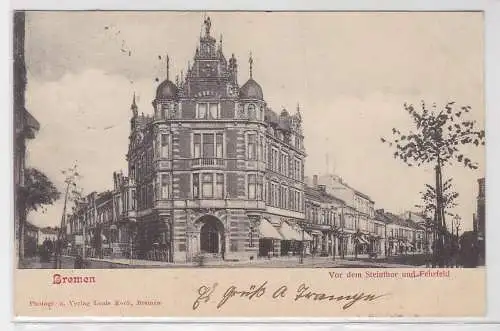 14381 Ak Bremen - Vor dem Steinthor und Fehrfeld 1901