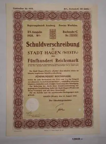 500 Reichsmark Schuldverschreibung Stadt Hagen Westfalen 25. Aug. 1928 (129026)