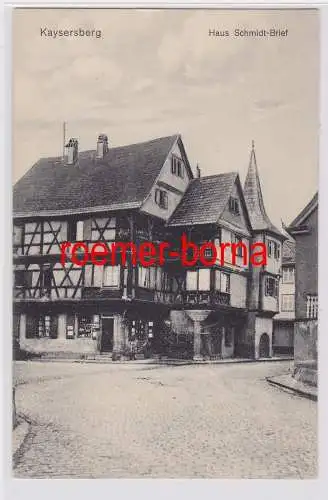 81721 Ak Kaysersberg im Elsass Haus Schmidt-Brief um 1920