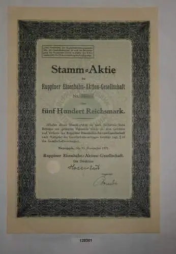 500 Reichsmark Aktie Ruppiner Eisenbahn-AG Neuruppin 10. November 1925 (128301)