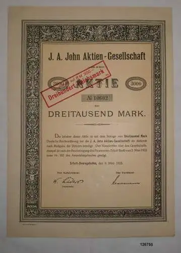 3000 Mark Aktie J.A.John AG Erfurt-Ilversgehofen 6. März 1923 (126755)