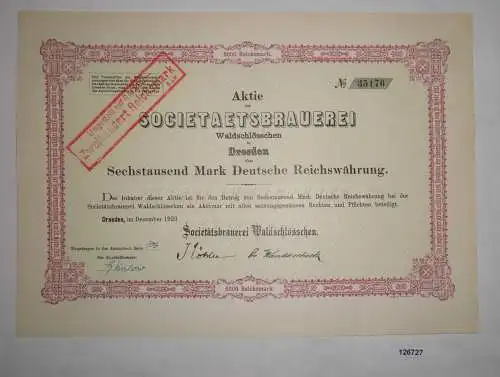 6000 RM Aktie Societaetsbrauerei Waldschlösschen Dresden Dezember 1923 (126727)