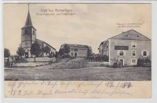 65476 Ak Gruß aus Bermeringen Knabenschule, Krämerei usw. 1915