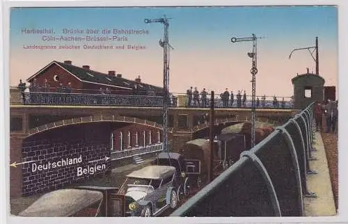 77317 AK Herbesthal - Brücke über die Bahnstrecke Cöln-Aachen-Brüssel-Paris 1916