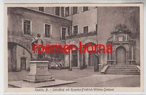 74445 Ak Cüstrin A. Schloßhof mit Kurprinz-Friedrich-Wilhelm-Denkmal 1929