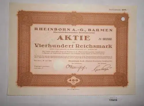 400 Reichsmark Aktie Rheinborn AG Barmen 26.Juli 1926 (120416)