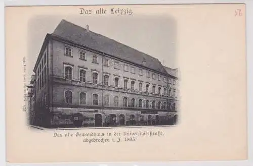 68800 Ak Das alte Leipzig - altes Gewandhaus in der Universitätsstraße um 1900
