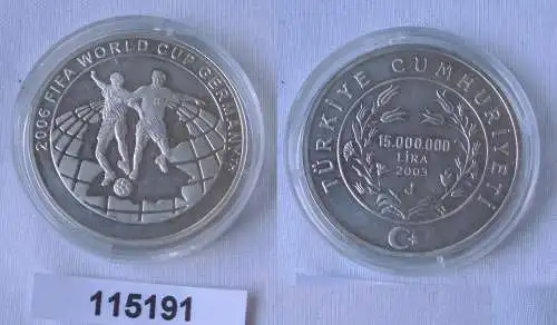 15 Millionen Lira Silber Münze Türkei Fussball Weltmeisterschaft 2006 (115191)