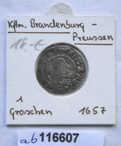 1 Groschen Silber Münze Kurfürstentum Brandenburg Preussen 1657 (116607)