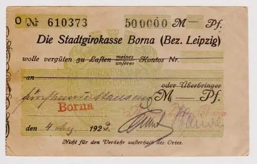 Firmenscheck 500000 Mark Banknote Stadtgirokasse Borna 4.8.1923 (120301)