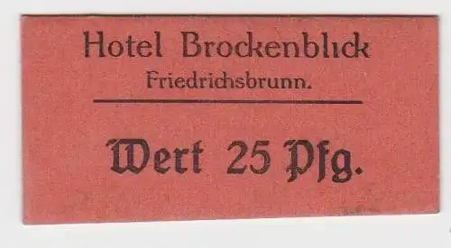 25 Pfennig Wert Banknote Hotel Brockenblick Friedrichsbrunn ohne Datum (132283)