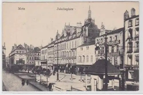 00522 Ak Metz - Jakobsplatz mit Geschäften um 1915