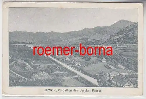 73790 Feldpost Ak Uzsok Ukraine Karpathen des Uzsoker Passes 1915