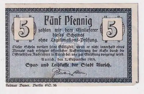 5 Pfennig Banknoten Notgeld Spar- & Leihkasse Aurich 1.9.1918 (165315)