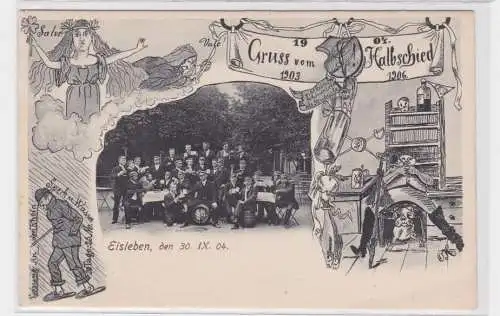 907396 Studentika Ak Gruß vom Halbschied Eisleben 1903-1906, 1904