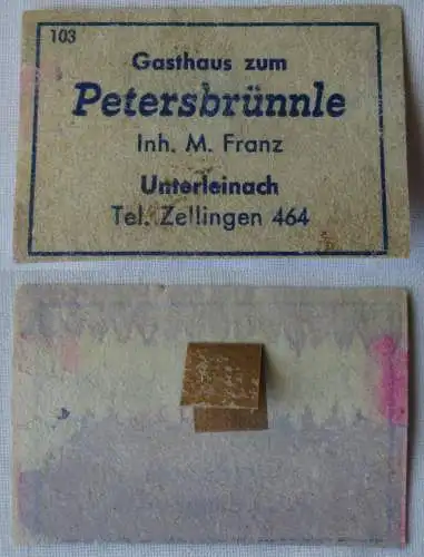 Streichholzetikett Gasthaus zum Petersbrünnle Unterleinach Inh. M.Franz (146073)