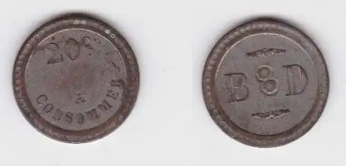 Seltene Wertmarke 20 C. Consommer B8D ohne Jahr (140914)