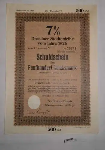 500 Reichsmark Schuldschein Dresdner Stadtanleihe 15. Dezember 1926 (120983)