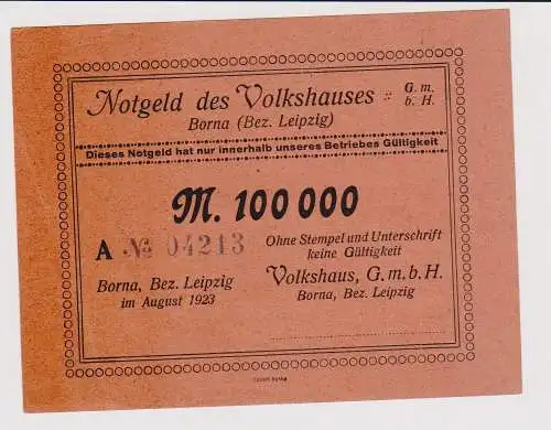 100000 Mark Banknote Inflation Notgeld des Volkshauses Borna 1923 (120830)