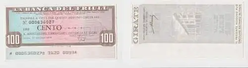 100 Lire Banknote Italien Italia La Banca del Friuli 25.10.1976 (155733)