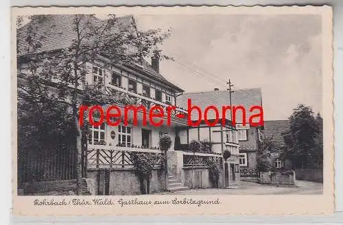 78642 Ak Rohrbach Thüringer Wald Gasthaus zum Sorbitzgrund um 1930