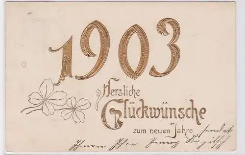73538 Glückwunsch AK Herzliche Glückwünsche zum neuen Jahre 1903