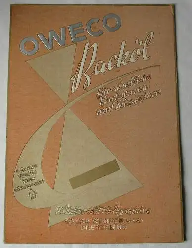 Plakat 85 Jahre OWECO Erzeugnisse Backöl Oscar Wender & Co. Dresden (124587)