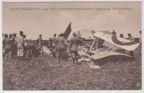 40792 Ak Durch Luftkampf am 09.08.1915 vernichtetes franz. Flugzeug Westfront