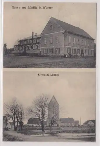99926 Mehrbild Ak Gruß aus Lüptitz bei Wurzen Kirche und Gasthof um 1910