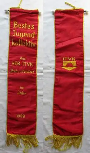 DDR Wimpel Bestes Jugendkollektiv des VEB ITVK "Fritz Heckert" 1989 (115483)