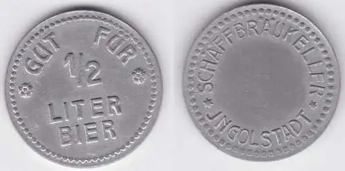 Aluminium Wertmarke Schäffbräukeller Ingolstadt Gut für 1/2 Liter Bier (123735)