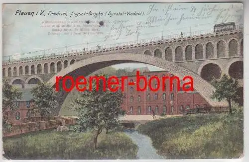 77145 Ak Plauen i.V. Friedrich August Brücke Syratal Viadukt 1905