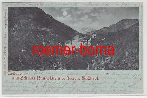 74305 Mondscheinkarte Grüße aus Schloß Runkelstein bei Bozen Südtirol 1899