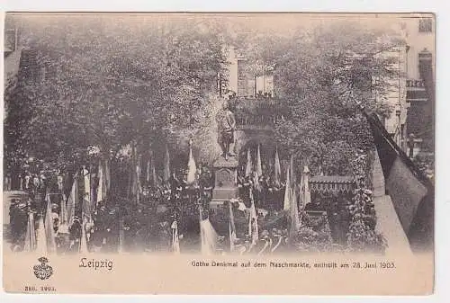 24210 Ak Leipzig - Göthe Denkmal auf dem Naschmarkte, enthüllt am 28.06.1903