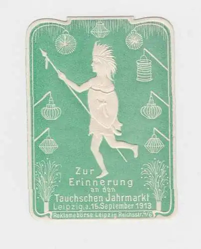 Seltene Vignette Zur Erinnerung an den Tauchschen Jahrmarkt Leipzig 1913 (94463)