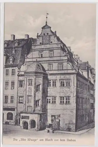 33767 Ak Aus Leipzigs alten Tagen die "Alte Waage" am Markt vom Umbau um 1900