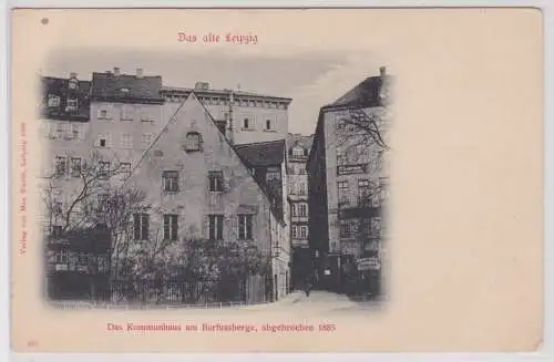 46626 Ak Das alte Leipzig - Das Kommunhaus am Barfussberge, abgebrochen 1885