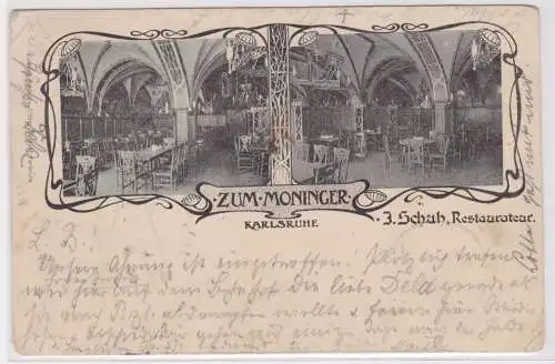 900044 AK Karlsruhe - Zum Moninger, I.Schuh Restaurateur 1901