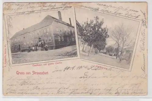 34687 Mehrbild Ak Gruß aus Straussfurt Gasthaus zur guten Quelle 1902