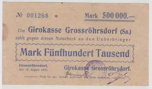 500000 Mark Banknote Girokasse Grossröhrsdorf 15.08.1923 (154134)