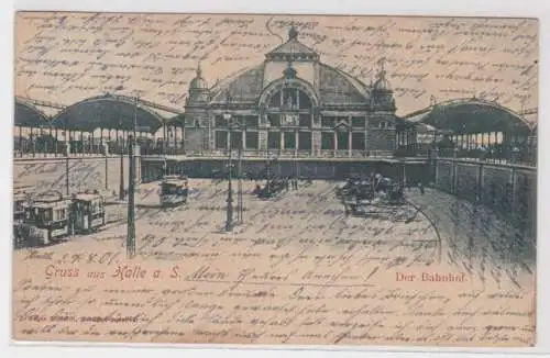 61423 AK Gruss aus Halle a. S. - Der Bahnhof davor Straßenbahnen & Kutschen 1901
