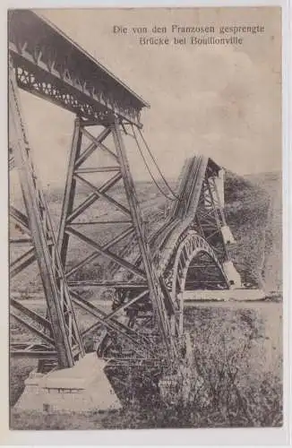 59449 Feldpost AK Die von den Franzosen gesprengte Brücke bei Bouillonville 1915