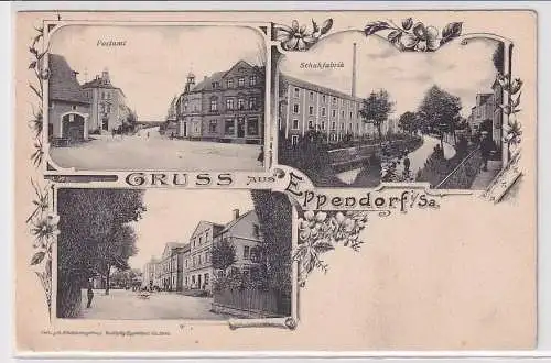 24081 Mehrbild Ak Gruß aus Eppendorf in Sachsen Schuhfabrik usw. um 1900