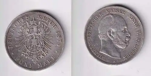 5 Mark Silbermünze Preussen Wilhelm I 1876 A Jäger 97 ss (165153)