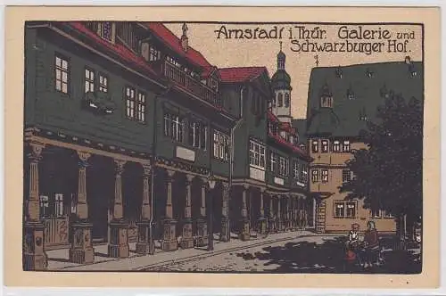 55645 Ak Arnstadt in Thüringen Galerie und Schwarzburger Hof um 1920