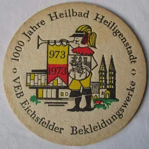 Bierdeckel DDR 1000 Jahre Heiligenstadt Eichsfelder Bekleidungswerke (162417)