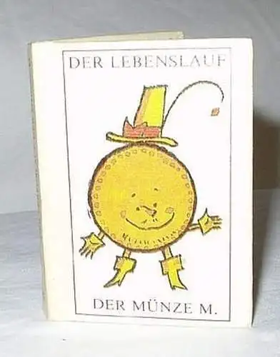 Der Lebenslauf der Münze M.