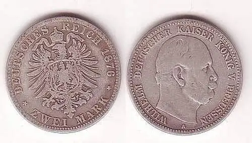 2 Mark Silbermünze Preussen Wilhelm I. 1876 A